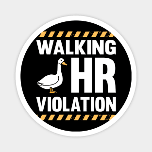 Walking Hr Violation Magnet